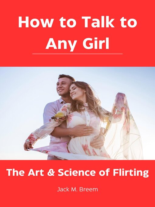 Title details for How to Talk to Any Girl by Jack M. Breem - Available